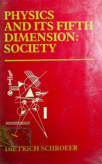 PHYSICS AND ITS FIFTH DIMENSION: SOCIETY