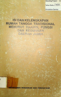 ISI DAN KELENGKAPAN RUMAH TANGGA TRADISIONAL MENURUT TUJUAN, FUNGSI DAN KEGUNAAN DAERAH JAMBI