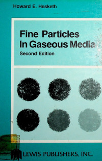 Fine Particles in Gaseous Media Second Edition