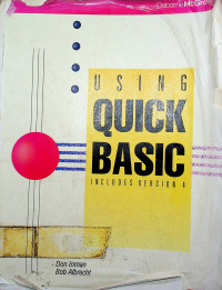 USING QUICK BASIC: INCLUDES VERSION 4