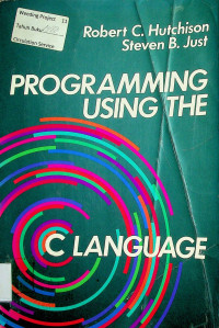 PROGRAMMING USING THE C LANGUAGE