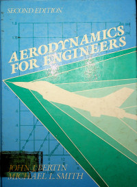 AERODYNAMICS FOR ENGINEERS, SECOND EDITION