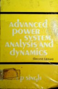 Advance Power System Analysis and Dynamics (Second Edition)