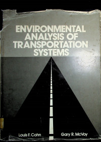 ENVIRONMENTAL ANALYSIS OF TRANSPORTATION SYSTEMS