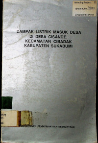 DAMPAK LISTRIK MASUK DESA DI DESA CISANDE, KECAMATAN CIBADAK KABUPATEN SUKABUMI