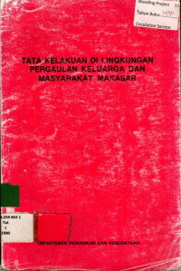 TATA KELAKUAN DI LINGKUNGAN PERGAULAN KELUARGA DAN MASYARAKAT MAKASAR