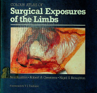 COLOUR ATLAS OF Surgical Exposures of the Limbs