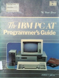 The IBM PC AT Programmer's Guide