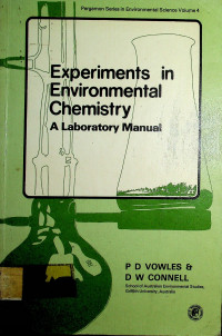 Experiments in Environmental Chemistry ; a laboratory manual Volume 4