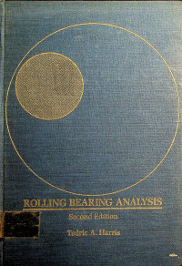 ROLLING BEARING ANALYSIS, Second Edition