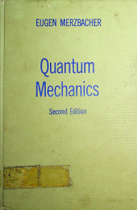 Quantum Mechanics Second Edition