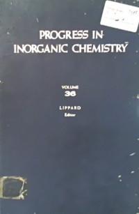 PROGRESS IN INORGANIC CHEMISTRY, VOLUME 36