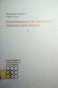 FOUNDATIONS FOR MACHINES: ANALYSIS AND DESIGN
