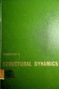 INTRODUCTION TO STRUCTURAL DYNAMICS