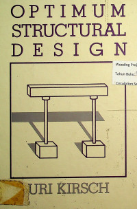 OPTIMUM STRUCTURAL DESIGN; Concepts, Methods, and Applications