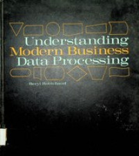 Understanding Modern Business Data Processing