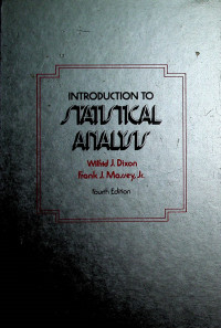 INTRODUCTION TO STATISTICAL ANALYSIS, Fourth Edition