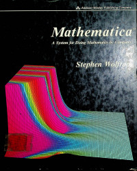Mathematica: A System for Doing Mathematics by Computer