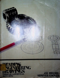 READING ENGINEERING DRAWINGS: THROUGH CONCEPTUAL SKETCHING