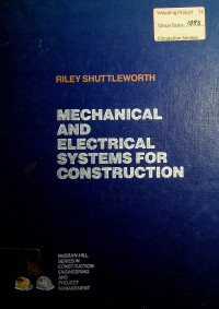 MECHANICAL AND ELECTRICAL SYSTEMS FOR CONSTRUCTION