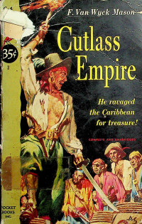 Cutlass Empire: He ravaged the Caribbean for treasure!