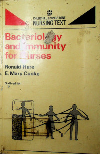 Bacteriology and Immunity for Nurses, sixth edition