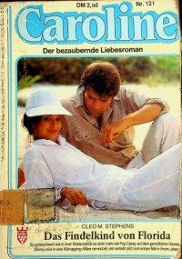 Caroline : Das Findelkind von Florida