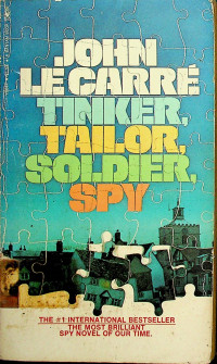 TINKER, TAILOR, SOLDIER, SPY