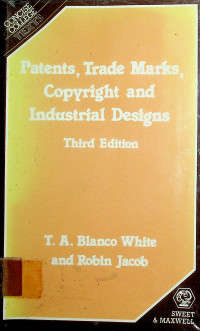 Pattens, Trade Marks, Copyright and Industrial Designs, Third Edition