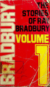 THE STORIES OF RAY BRADBURY VOLUME 1