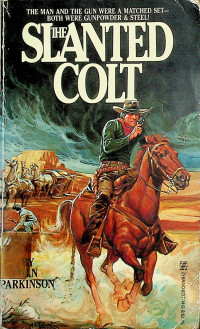 THE SLANTED COLT