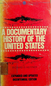 A DOCUMENTARY HISTORY OF THE UNITED STATES