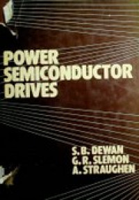 POWER SEMICONDUCTOR DRIVES