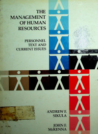 THE MANAGEMENT OF HUMAN; PERSONNEL TEXT AND CURRENT ISSUES