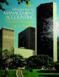 Introduction to MANAGEMENT ACCOUNTING, 7th Edition