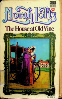 THE HOUSE AT OLD VINE