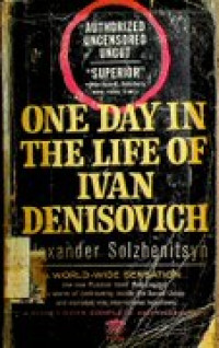 ONE DAY IN THE LIFE OF IVAN DENISOVICH