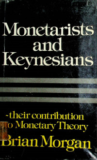 Monetarists and Keynesians