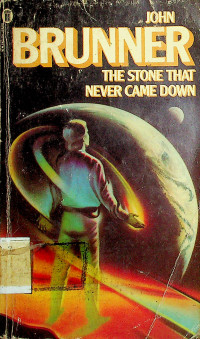 THE STONE THAT NEVER CAME DOWN
