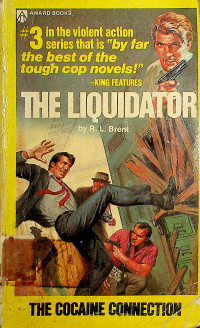 THE LIQUIDATOR: THE COCAINE CONNECTICUT