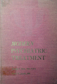 MODERN PSYCHIATRIC TREATMENT