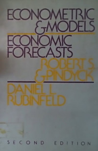 ECONOMETRIC & MODELS ECONOMIC FORECASTS, Second Edition