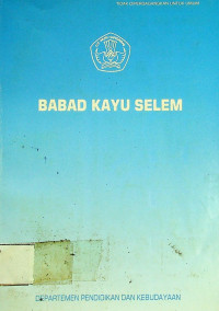 BABAD KAYU SELEM