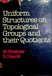 Uniform Structures on Topological Groups and their Quotients