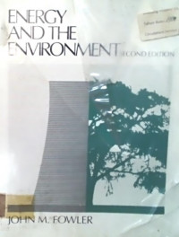 ENERGY AND THE ENVIRONMENT, SECOND EDITION