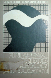 FUNDAMENTAL STATISTICS IN PSYCHOLOGY AND EDUCATION