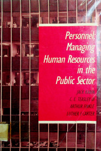 Personnel: Managing Human Resources in the Public Sector