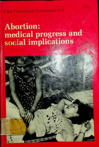 Abortion: medical progress and social implications- Symposium No. 115