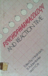 PSYCHOPHARMACOLOGY AND REACTION TIME