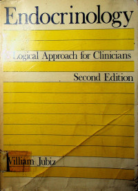 Endrocrinology a logical approach for clinicians, second edition